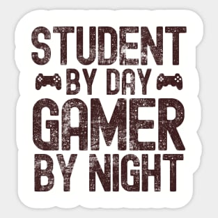 Student By Day Gamer By Night For Gamers Sticker